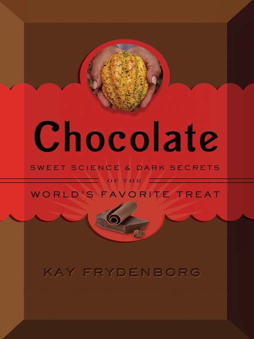 Title details for Chocolate by Kay Frydenborg - Available